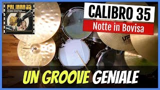 Un Groove Geniale  Notte in Bovisa Calibro 35 333 [upl. by Conn]