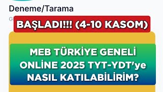 MEB TÜRKİYE GENELİ 410 Kasım ONLİNE 2025 YKS DENEMESİNE Nereden Nasıl Giriş Yapılır [upl. by Taka]