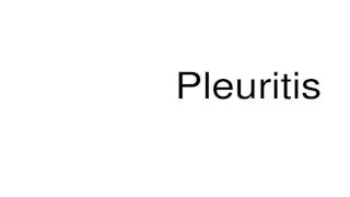 How to pronounce Pleuritis [upl. by Suki359]