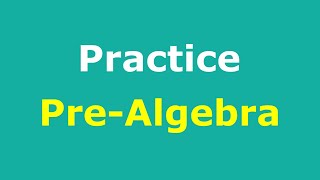 PreAlgebra Practice Full Course  Practice Sets  Practice Test Solutions [upl. by Estrella]