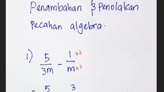 matematik tingkatan 2  penambahan dan penolakan pecahan algebra [upl. by Varrian]