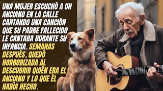 UNA MUJER ESCUCHÓ A UN ANCIANO EN LA CALLE CANTANDO UNA CANCIÓN QUE SUA PADRE FALLECIDO LE CANTABA… [upl. by Rekoob672]