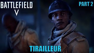 BATTLEFIELD 5 Walkthrough Gameplay Part 2 TIRAILLEUR Mission 3 Battlefield V [upl. by Elvyn850]