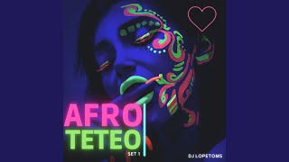 Afro Teteo Set 1 [upl. by Goeger]