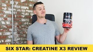 Six Star Creatine X3 Review [upl. by Suciram]