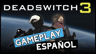 DEADSWITCH 3  Un vistazo al nuevo F2P en STEAM  Gameplay Español [upl. by Udela865]