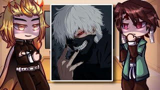 Demon Slayer React To Kaneki  Tokyo Ghoul  Gacha Club [upl. by Oiludbo]