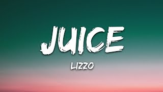 Lizzo  Juice Lyrics [upl. by Ahsian]