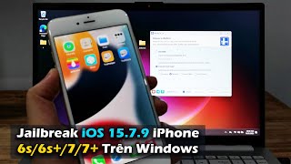 Jailbreak iOS 1579 iPhone 6s6s77 Trên Windows Không Dùng USB [upl. by Drapehs]