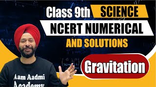 All Numerical  NCERT Class 9 Physics  Gravitation Class 9 NCERT Solutions  Gagan sir [upl. by Adelina809]