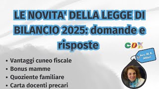 LE NOVITA DELLA LEGGE DI BILANCIO 2025 domande e risposte [upl. by Sander]