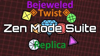 Bejeweled Twist Replicas Zen Mode Official Soundtrack [upl. by Adnaerb239]