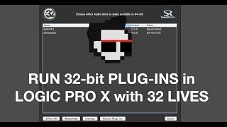 How To use 32bit plugins in Logic Pro X with 32 Lives [upl. by Aenej]