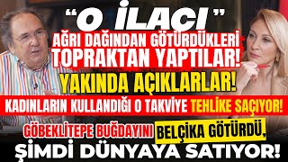 O İLACI Ağrı Dağından Götürdükleri Toprakla Yaptılar Kadınların Kullandığı Takviye Tehlike Saçıyor [upl. by Inness]