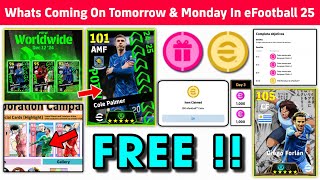 What Is Coming On Tomorrow amp Monday In eFootball 2025 Mobile  Upcoming Potw amp Free Coins 🤩🔔 [upl. by Aneelas519]