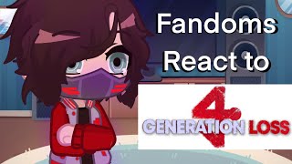 Fandoms React to Generation Loss  18 [upl. by Romine298]