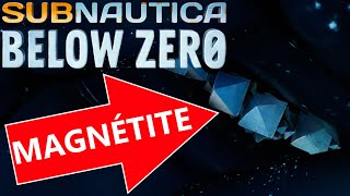 Où Trouver de la Magnétite sur Subnautica Below Zero [upl. by Shue]