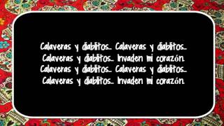 Los Fabulosos Cadillacs  Calaveras y diablitos CON LETRA [upl. by Justino]