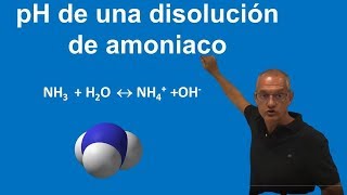 NH3 Cálculo del pH de una disolución de amoniaco [upl. by Dag731]