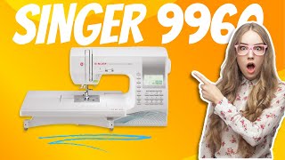 SINGER 9960 The Ultimate Sewing Machine Review [upl. by Leksehc]