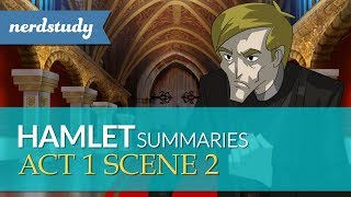 Hamlet Summary Act 1 Scene 2  Nerdstudy [upl. by Yrrat312]