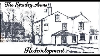 The Stanley Arms  Redevelopment EpI [upl. by Beebe]