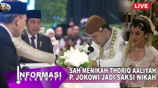 LIVE  Thoriq Halilintar amp Aaliyah Massaid Resmi Menikah P Jokowi Jadi Saksi Nikah Hari Ini [upl. by Kcirdez126]