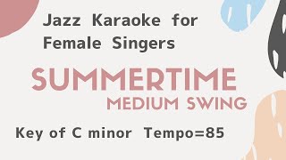 Summertime sing along background JAZZ KARAOKE music for female singers Porgy and bess [upl. by Odrick]