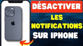 Comment Désactiver Toutes Les Notifications Sur iPhone 2024 [upl. by Gough671]