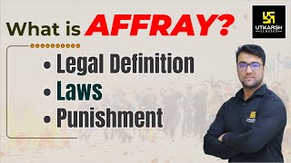 What is Affray  Legal Definition  Laws  Punishment  Complete Explanation By Hassib Sir [upl. by Aniluj404]