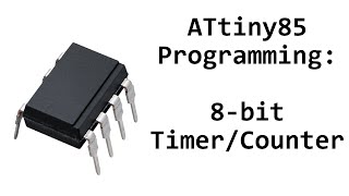 AVR ATtiny85 Programming Timers and Interrupts [upl. by Enileda]