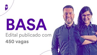 Concurso BASA Edital publicado com 450 vagas [upl. by Lavud]