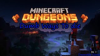 Minecraft Dungeons  Dumb Ways To Die [upl. by Yrem]