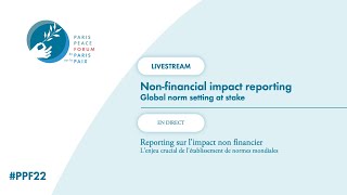 Nonfinancial impact reporting global norm setting at stake  PPF22 [upl. by Yentnuoc]