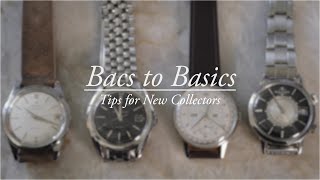 Bacs to Basics  Bonus Episode 3 Tips For New Collectors [upl. by Jacquette168]