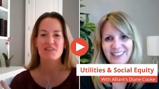 Alliants Diane Cooke on How Utilities Can Encourage Equity from the Inside Out [upl. by Nnairahs]