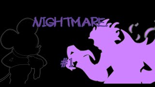 Nightmare 1 [upl. by Gally]