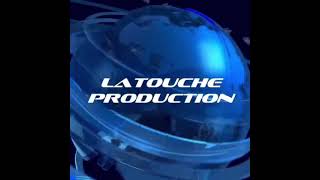 LATOUCHE PRODUCTION [upl. by Avery]