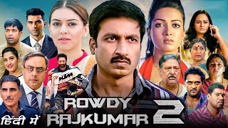 Rowdy Rajkumar 2 Full Movie In Hindi 1080p HD Facts  Gopichand Hansika Motwani Catherine Tresa [upl. by Idelson370]