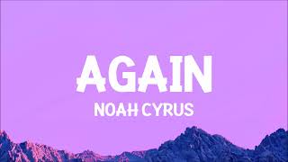 Noah Cyrus  Again Sped Up Lyrics [upl. by Gokey]