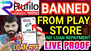 RUFILO LOAN APP BANNED FROM PLAY STORE❗LOAN APPS BANNED FROM PLAY STORE❗RUFILO NO LOAN REPAYMENT [upl. by Isyed]