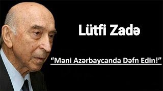 Lütfi Zade Haqqında 3 Fakt  Azərbaycanın Məşhur İnsanları Silsiləsindən [upl. by Artemus]