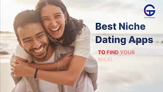 10 Best Niche Dating Apps To Find Your Ideal Match [upl. by Isidore]