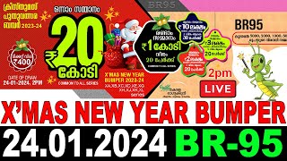 LIVE KERALA LOTTERY X MAS NEW YEAR BUMPER BR95LOTTERY RESULT 24012024KERALA LOTTERY RESULT [upl. by Magdaia]