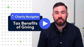 The Tax Benefits of Giving  Charity Navigator [upl. by Abraham]