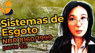 Sistemas de Esgoto NBR 81601999 parte 02 [upl. by Asilat]