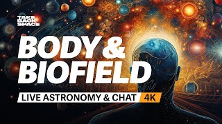 Body and Biofield  LIVE 11 11 Jupiter and discussing the Observer effect [upl. by Philina864]