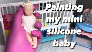 Painting my Mini Silicone Baby [upl. by Ennybor533]