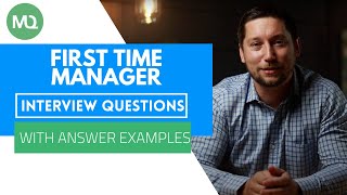 First Time Manager Questions with Answer Examples [upl. by Frans]