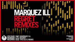 Marquez Ill  Regret  The Glitz Remix Official [upl. by Ulysses]